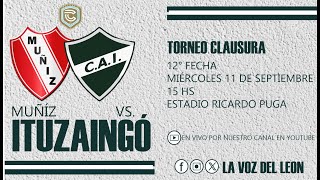 Muñíz vs ITUZAINGÓ EN VIVO  12° FECHA Primera C Torneo Clausura 2024 [upl. by Enixam]