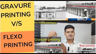 What is the difference between Gravure printing and flexo printing [upl. by Ailla809]