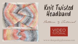 Knit Twisted Headband Pattern amp Tutorial [upl. by Pelage983]