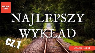 Jacek Sokal NAJLEPSZY WYKŁAD Cz1 [upl. by Adriane495]