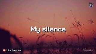 My Silence  Quotes Whatsapp Status  Best Whatsapp Status  Rw Creation [upl. by Nikolaos19]