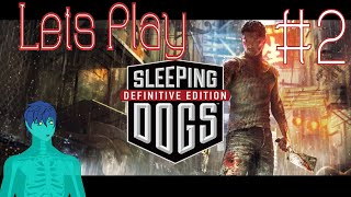 Fighting our way through the city in Sleeping Dogs 02 [upl. by Gessner]