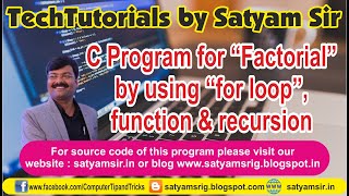 C Program for Factorial by using for loop function and recursion [upl. by Saretta449]