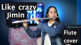 LIKE CRAZY JIMIN COVER FLUTE INSTRUMENTAL bts flauteandy  The Best FLUTE COVER [upl. by Anirehs709]