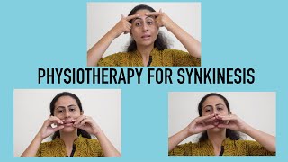 HOW TO MANAGE AND PREVENT SYNKINESIS WITH PHYSIOTHERAPY [upl. by Sparhawk160]