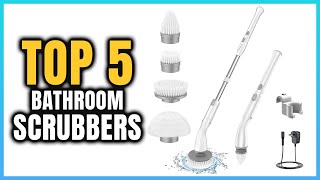 Top 5 Best Bathroom Scrubbers  Expert Reviewer [upl. by Ahsehyt]