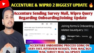 ACCENTURE amp WIPRO IMP UPDATES 🔥  SURVEY MAIL  ONBOARDING amp JOINING  OFFER LETTER  REJECTION MAIL [upl. by Cecily]