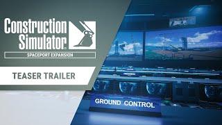 Construction Simulator  Spaceport Expansion Teaser Trailer [upl. by Gujral]