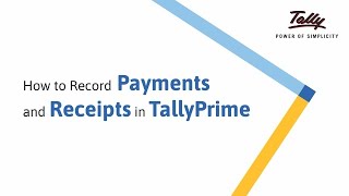 How to Record Payments and Receipts in TallyPrime  Tally Learning Hub [upl. by Helge]