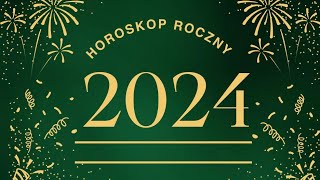 RYBY ♓ 2024 czytanie roczne 🥂🍀 horoskop tarot [upl. by Delfine]