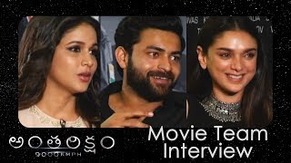 Antariksham Movie Team Interview  Varun Tej  Aditi Rao Hydari  Lavanya Tripathi [upl. by Demmy7]