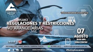 Compliance Regulaciones y Restricciones No Arancelarias [upl. by Killoran]