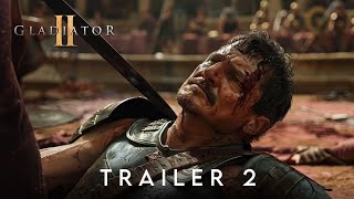 Gladiator ll  New Trailer English  Pedro Pascal Ridley Scott Denzel Washington Paul Mescal [upl. by Ainessej]