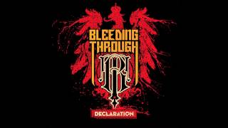 Bleeding Through  Declaration [upl. by Immas]