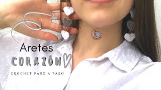 ARETES CORAZON  PENDIENTES TEJIDOS A CROCHET [upl. by Oidacra]