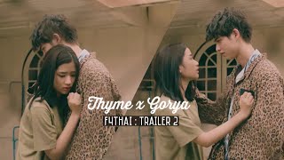 New Trailer  F4 Thailand  Thyme x Gorya • Sad Moments [upl. by Hallimaj]