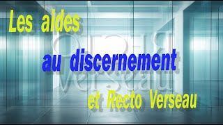 Les aides au discernement et linitiative Recto Verseau [upl. by Tabbitha173]