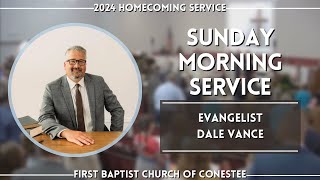 2024 Homecoming  Morning Service  Evangelist Dale Vance [upl. by Pryor]