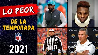 LO PEOR DE LA TEMPORADA NFL 2021 [upl. by Schaeffer]