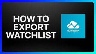 How To Export Watchlist From TradingView Tutorial [upl. by Evey]