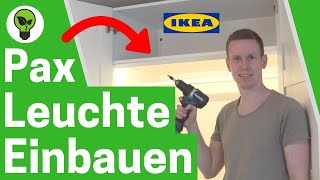 IKEA Pax Beleuchtung Einbauen ✅ ULTIMATIVE ANLEITUNG Wie Kleiderschrank LED Lichtleiste Montieren [upl. by Cacilia]