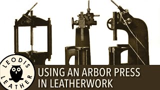 Arbor Press for Leather and Kydex Work [upl. by Delastre]