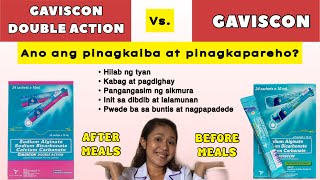 GAVISCON ADVANCE vs GAVISCON DOUBLE ACTION GAMOT SA HYPERACIDTY ACID REFLUX GERD AT HEARTBURN [upl. by Achorn]