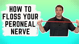 How to Floss Your Peroneal Nerve [upl. by Dav326]