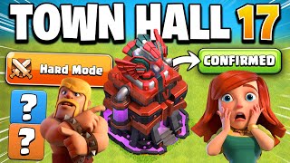 TOWN HALL 17 Confirmed  New Hard Mode TH17 Details amp Major 2024 Updates in Clash of Clans [upl. by Martreb879]