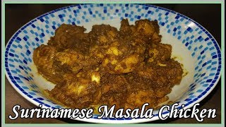 Recipe Surinamese Masala Chicken Priyaswereld [upl. by Elysha855]