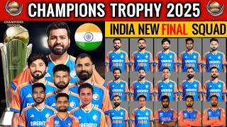 ICC Champions Trophy 2025 India Squad  Team India Final Squad India Team For Champions Trophy 2025 [upl. by Aisatna507]