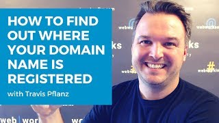 How to Find Out Where Your Domain Name is Registered [upl. by Vasyuta]