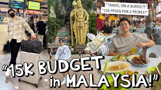 quot15K PESOS BUDGET IN MALAYSIAquot ✈️🇲🇾 GOOD FOR 2 PEOPLE 😱💸  Kimpoy Feliciano [upl. by Niven938]