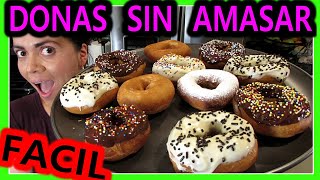 DONAS CASERA 🍩 SIN LEVADURA Y SIN AMASAR ✅ PAN DULCE FACIL [upl. by Arbmahs]