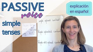 PASSIVE VOICE  simple tenses  explicación en español [upl. by Alleuqcaj]