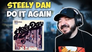 STEELY DAN  Do It Again  FIRST TIME HEARING REACTION [upl. by Yojal43]