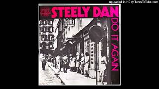 Steely Dan  Do It Again 2022 Remix [upl. by Arianne]