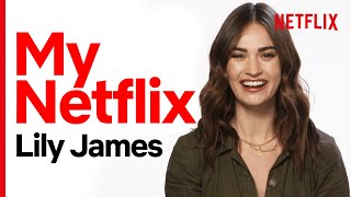 What Lily James Watches on Netflix [upl. by Schuh]