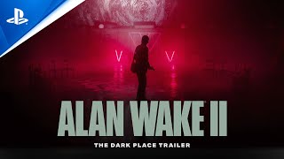 Alan Wake 2  The Dark Place Gameplay Trailer  PS5 Games [upl. by Genie214]