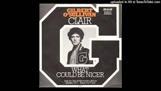 Gilbert OSullivan – Clair Extended 1972 [upl. by Nrublim43]