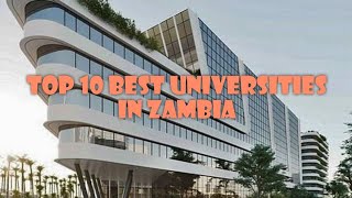 Top ten best universities in zambia [upl. by Jesse]