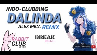 Alex Mica  Dalinda BreakBeat Remix  Rabbit Club Remix IndoClubbing [upl. by Neelhtakyram235]