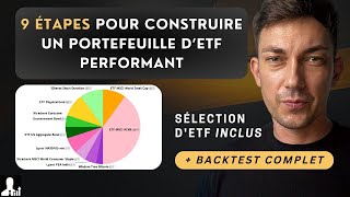 On construit un PORTEFEUILLE PERFORMANT d’ETF en 9 étapes [upl. by Acinoed339]