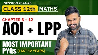 Class 12 Maths  Ch 8 AOI amp Ch 12 LPP Most Important PYQs  Last 12 Years  VidyaWise [upl. by Rocky745]