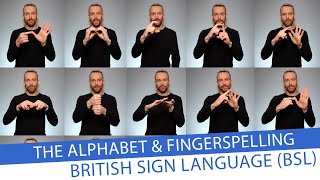 The Alphabet and Fingerspelling in British Sign Language BSL [upl. by Ondrea]