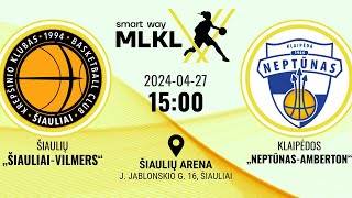 „Smart Way“ MLKL Šiaulių „ŠiauliaiVilmers“ – Klaipėdos „NeptūnasAmberton“ [upl. by Seidule]