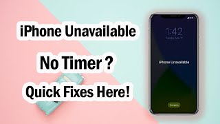 iPhone Unavailable With No Timer  Time Not Going Down Heres The EASY Fixes [upl. by Jopa]