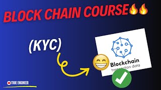 Kyc Know Your Customer  Blockchain Complete Course  True Engineer [upl. by Ninahs]