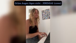 Grüne Augen lügen nicht JEREMIAS cover [upl. by Bandler]