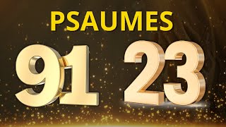 PSAUME 91 ET PSAUME 23  PRIÈRE DU JOUR [upl. by Leahey]